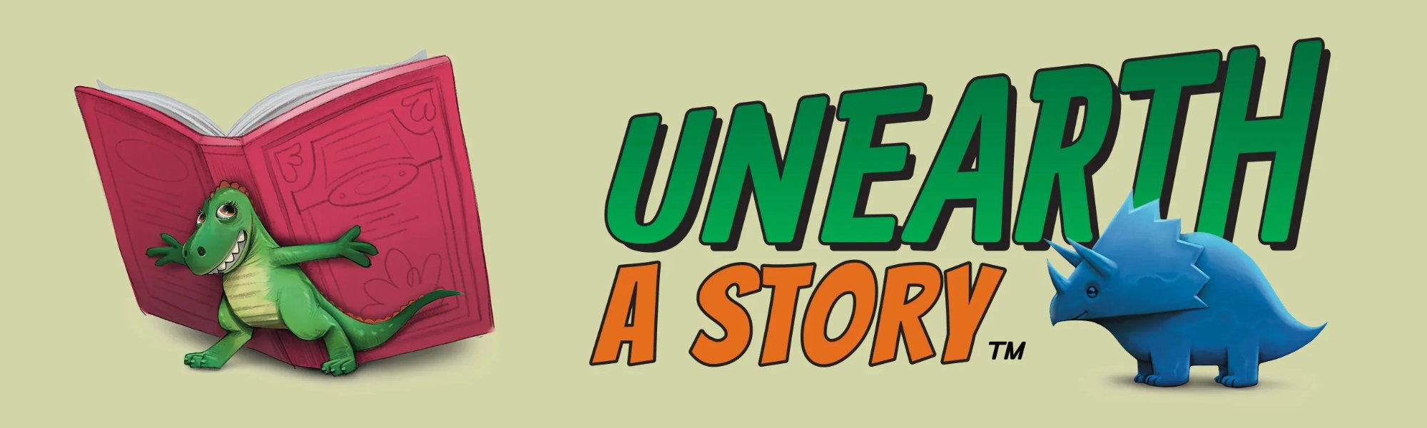 Unearth a Story - The Dinosaurs are Coming